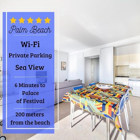 Palm Beach- Free Wifi- Parking- Sea View Apartment Cannes Exterior photo